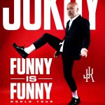 JOKOY FUNNY IS FUNNY WORLD TOUR